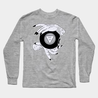 Not your fortune Long Sleeve T-Shirt